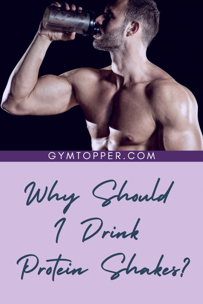 why should i drink protein shake?