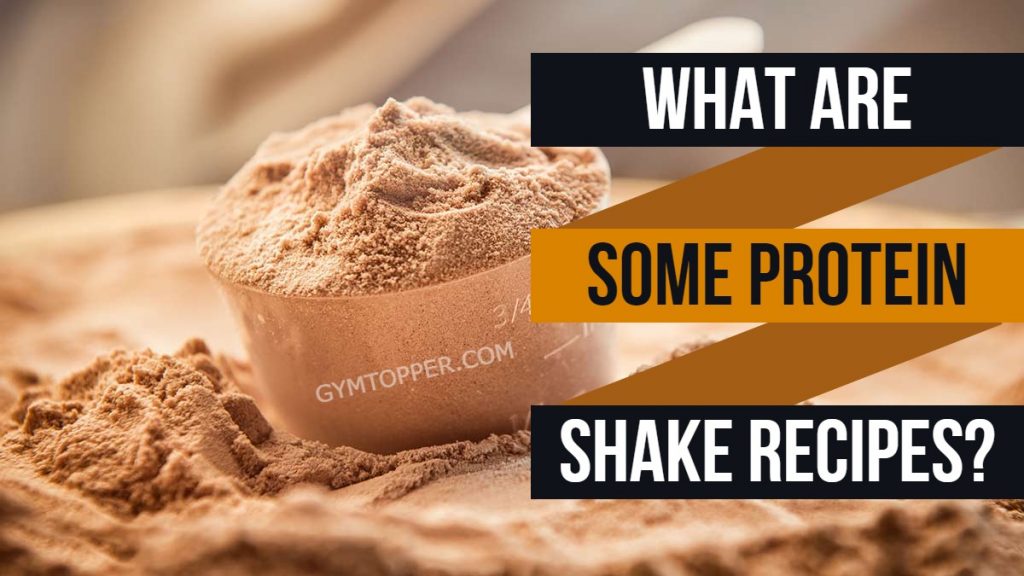 What Are Some Protein Shake Recipes?