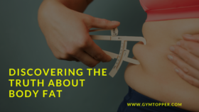 Discovering the Truth About Body Fat